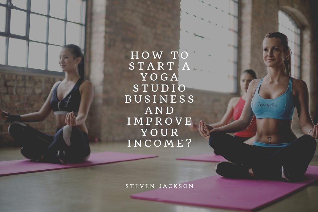 How to start a yoga studio