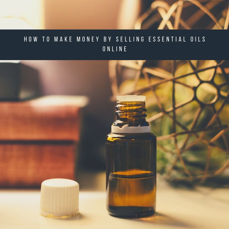 Selling essential oils online